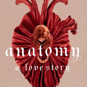 Anatomy: A Love Story